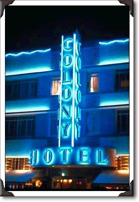 Night view of Colony Hotel sign, Miami Beach Night view of Colony Hotel sign, Miami Beach