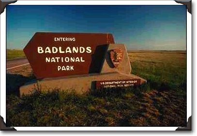 Entrance sign to Badlands National Park, South Dakota Entrance sign to Badlands National Park, South Dakota