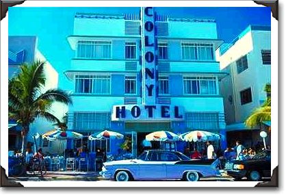Colony Hotel, Miami, Florida Colony Hotel, Miami, Florida